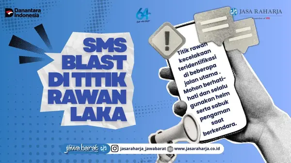 Jasa Raharja Kanwil Utama Jawa Barat Laksanakan SMS Blast Keselamatan, Wujud Inovasi Digital untuk Tekan Angka Kecelakaan Lalu Lintas